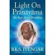 Light on Pranayama: The Yogic Art of Breathing (Paperback)by B. K. S. Iyengar